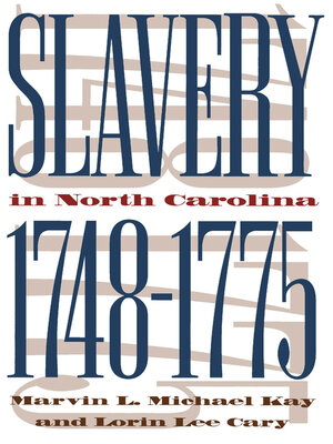 cover image of Slavery in North Carolina, 1748-1775